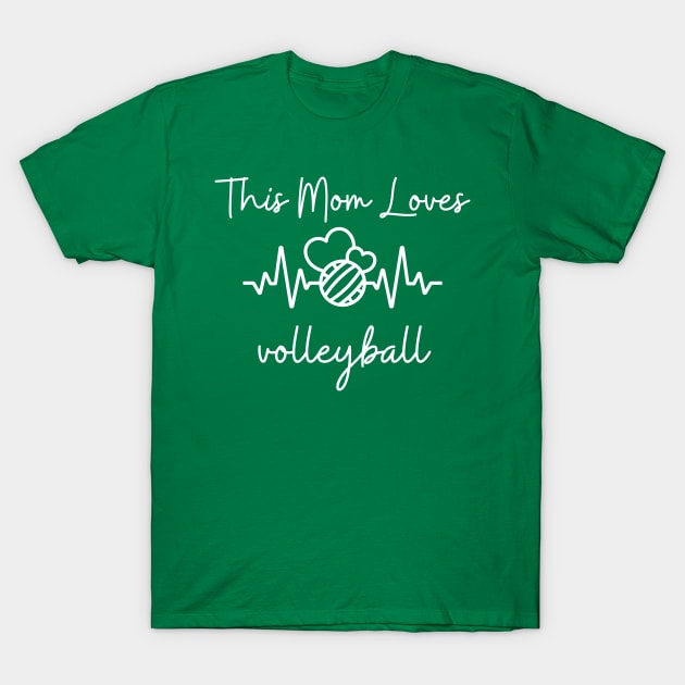 This Mom Loves Volleyball T-Shirt by NICHE&NICHE